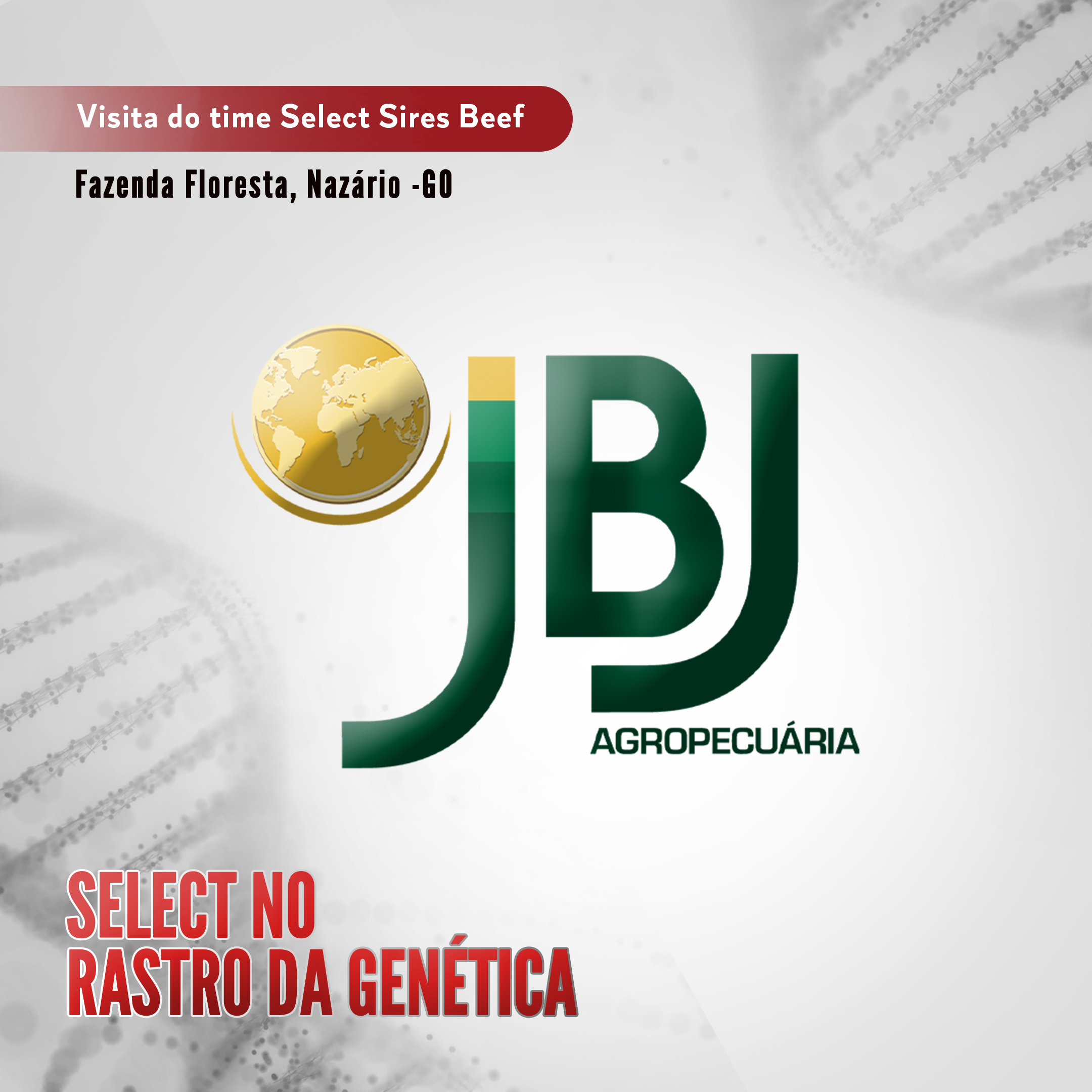 Select Sires | No Rastro da Genética | JBJ Fazenda Floresta